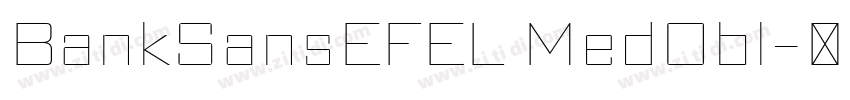 BankSansEFEL MedObl字体转换